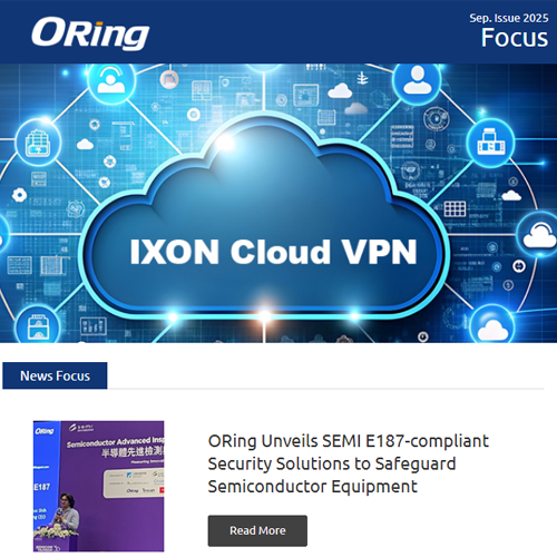 ORing Focus, Sep. 2025 Issue